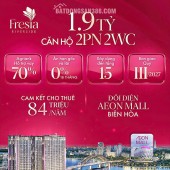 CĂN HỘ CAO CẤP FRESIA REVERSIDE BIÊN HÒA  VIEW SÔNG ĐỒNG NAI, ĐỐI DIỆN AEON MALL